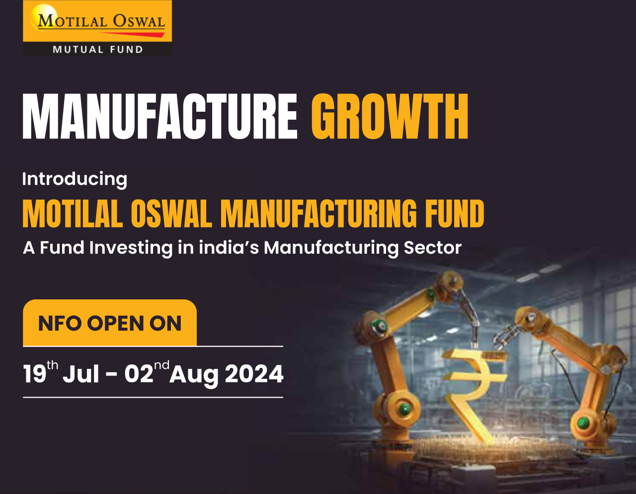 SCOPE OF MOTILAL OSWAL MANUFACTURING FUND